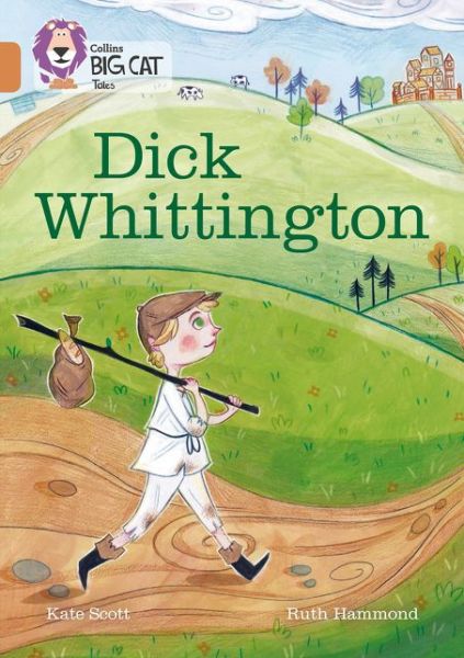 Cover for Kate Scott · Dick Whittington: Band 12/Copper - Collins Big Cat (Paperback Bog) (2017)