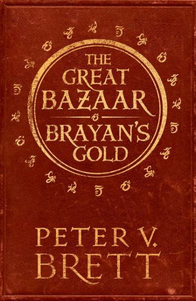 The Great Bazaar and Brayan’s Gold: Stories from the Demon Cycle Series - Peter V. Brett - Books - HarperCollins Publishers - 9780008236328 - May 4, 2017