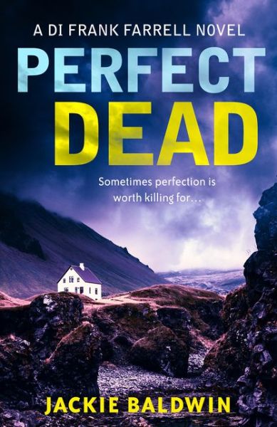 Cover for Jackie Baldwin · Perfect Dead - DI Frank Farrell (Paperback Book) (2018)