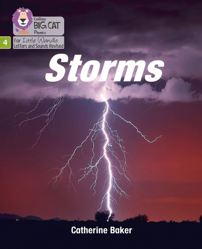 Cover for Catherine Baker · Storms: Phase 4 Set 2 - Big Cat Phonics for Little Wandle Letters and Sounds Revised (Paperback Book) (2021)