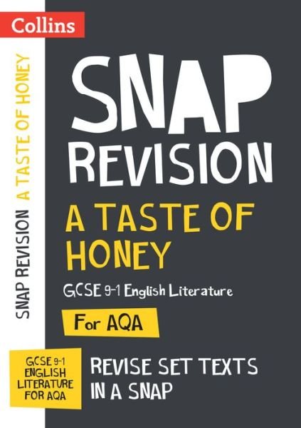 Cover for Collins GCSE · A Taste of Honey AQA GCSE 9-1 English Literature Text Guide: Ideal for the 2025 and 2026 Exams - Collins GCSE Grade 9-1 SNAP Revision (Paperback Book) (2022)