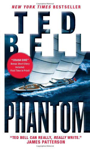 Cover for Ted Bell · Phantom: A New Alex Hawke Novel - Alex Hawke Novels (Paperback Book) [Mass Paperback edition] (2012)