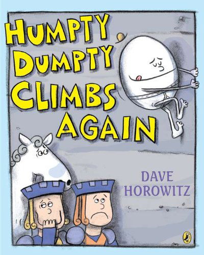 Cover for Dave Horowitz · Humpty Dumpty Climbs Again (Paperback Book) [Reprint edition] (2011)