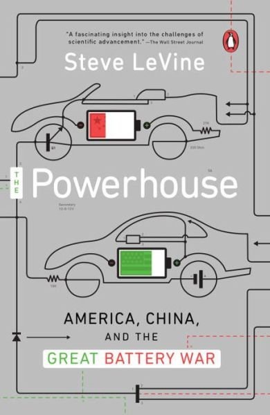 Cover for Steve Levine · The Powerhouse: America, China and the Great Battery War (Paperback Book) (2016)