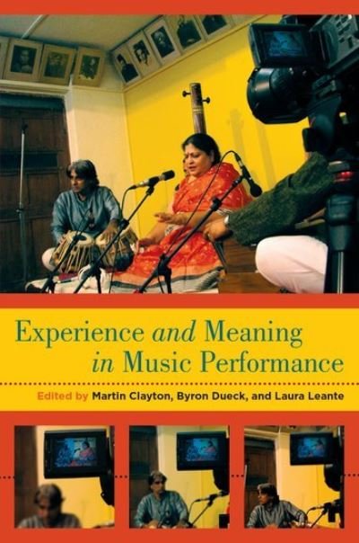 Cover for Martin Clayton · Experience and Meaning in Music Performance (Hardcover Book) (2013)