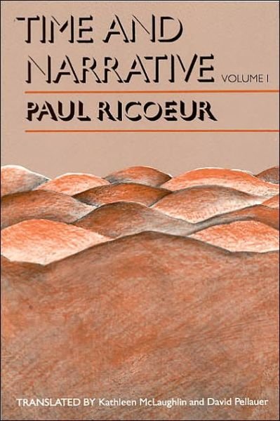 Cover for Ricoeur, Paul (Professor Emeritus at the University of Paris X and at the University of Chicago) · Time and Narrative, Volume 1 (Paperback Bog) [New edition] (1990)