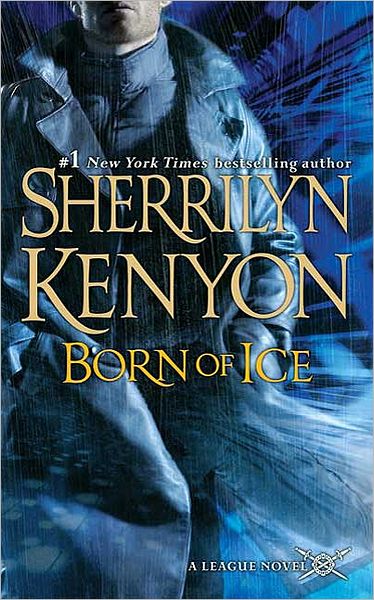 Cover for Sherrilyn Kenyon · Born of Ice: The League: Nemesis Rising - The League: Nemesis Rising (Paperback Book) (2009)