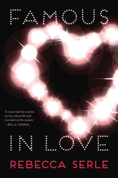 Cover for Rebecca Serle · Famous in Love (Hardcover Book) (2014)