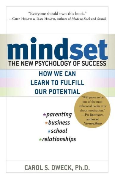 Mindset: The New Psychology of Success - Carol S. Dweck - Bøker - Random House USA Inc - 9780345472328 - 26. desember 2007