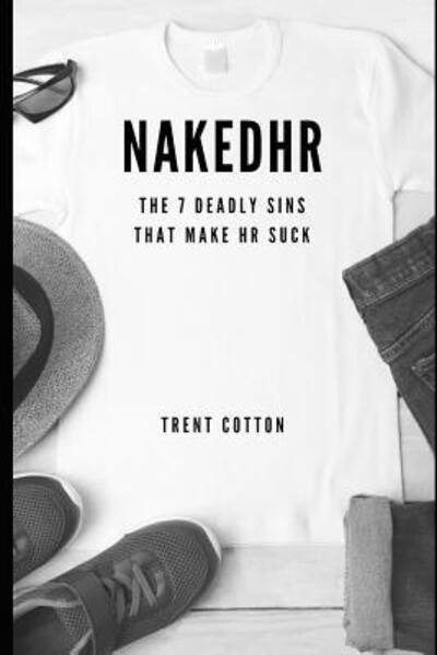 Cover for Trent Cotton · Nakedhr (Paperback Book) (2018)