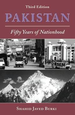 Cover for Shahid Javed Burki · Pakistan: Fifty Years Of Nationhood, Third Edition (Hardcover Book) (2019)