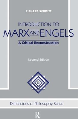 Cover for Richard Schmitt · Introduction To Marx And Engels: A Critical Reconstruction (Hardcover Book) (2019)