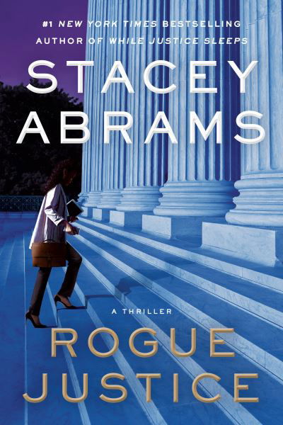 Cover for Stacey Abrams · Rogue Justice (Gebundenes Buch) (2023)