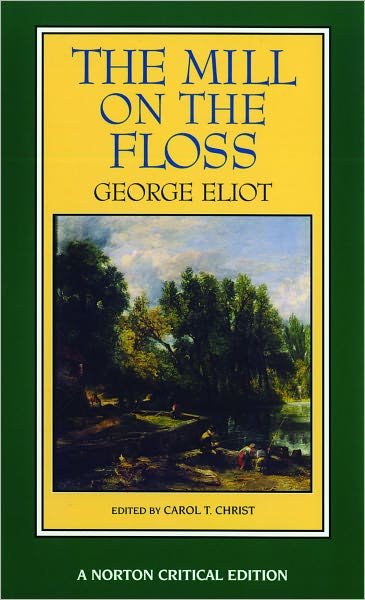 Cover for George Eliot · The Mill on the Floss: A Norton Critical Edition - Norton Critical Editions (Taschenbuch) [Critical edition] (1994)