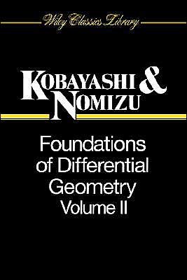 Cover for Kobayashi, Shoshichi (University of California, Berkeley) · Foundations of Differential Geometry, Volume 2 - Wiley Classics Library (Pocketbok) [New edition] (1996)