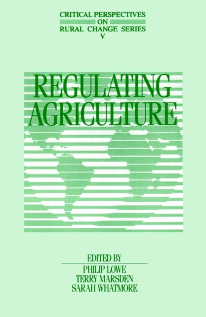 Cover for P Lowe · Regulating Agriculture (Hardcover Book) (1995)