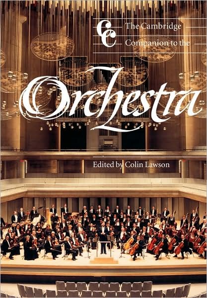 Cover for Colin Lawson · The Cambridge Companion to the Orchestra - Cambridge Companions to Music (Paperback Bog) (2003)