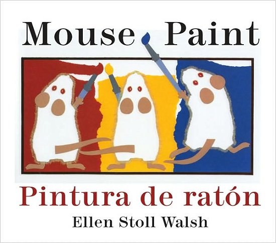 Cover for Walsh Ellen Stoll Walsh · Pintura de raton / Mouse Paint Bilingual Boardbook (Tavlebog) (2010)