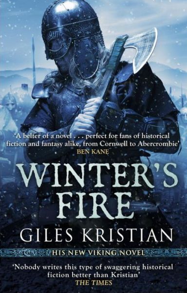 Cover for Giles Kristian · Winter's Fire: (The Rise of Sigurd 2): An atmospheric and adrenalin-fuelled Viking saga from bestselling author Giles Kristian - Sigurd (Paperback Book) (2016)