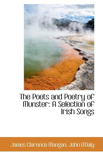 Cover for James Clarence Mangan · The Poets and Poetry of Munster: a Selection of Irish Songs (Paperback Book) (2008)