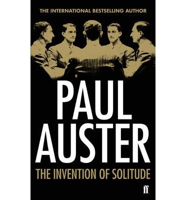 Cover for Paul Auster · The Invention of Solitude (Taschenbuch) [Main edition] (2012)