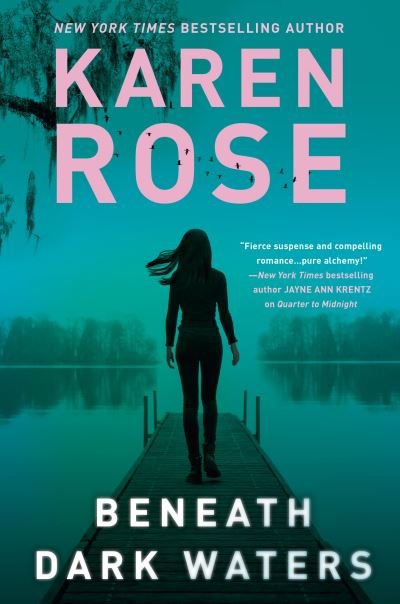 Cover for Karen Rose · Beneath Dark Waters (Book) (2023)