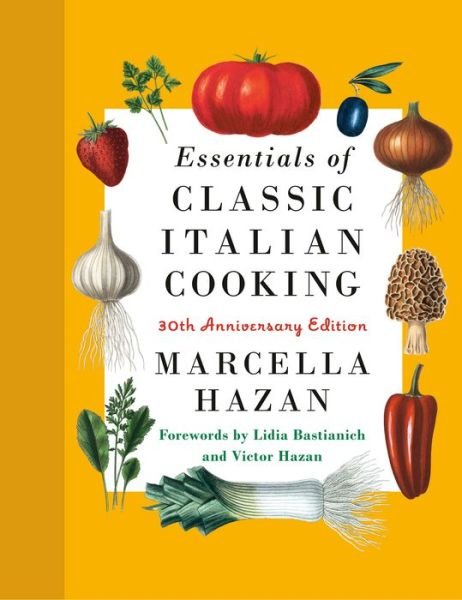 Cover for Marcella Hazan · Essentials of Classic Italian Cooking (Innbunden bok) (2022)
