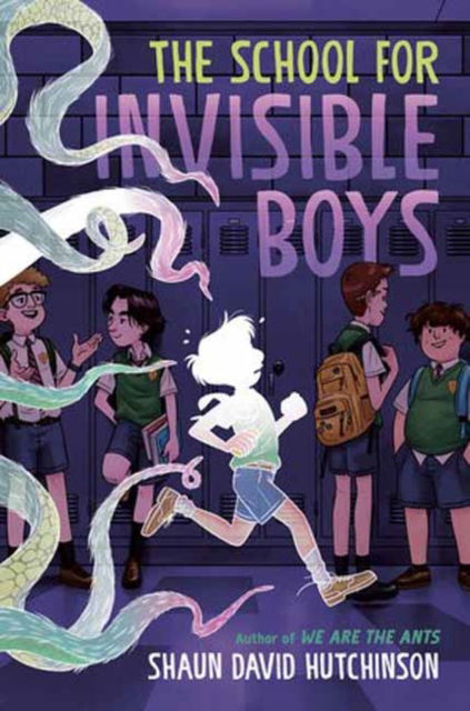 Cover for Shaun David Hutchinson · The School for Invisible Boys (Pocketbok) (2025)