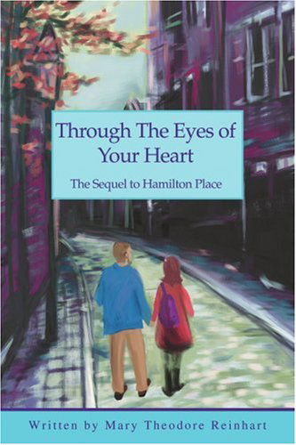Cover for Mary Reinhart · Through the Eyes of Your Heart: the Sequel to Hamilton Place (Paperback Book) (2004)