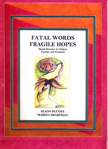 Cover for Seaon Ducote · Fatal Words Fragile Hopes (Pocketbok) [First edition] (2009)