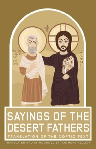 Cover for Sayings of the Desert Fathers: Translation of the coptic text (Paperback Book) [Large type / large print edition] (2022)