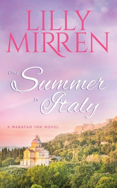 Cover for Lilly Mirren · One Summer in Italy (Paperback Book) (2019)