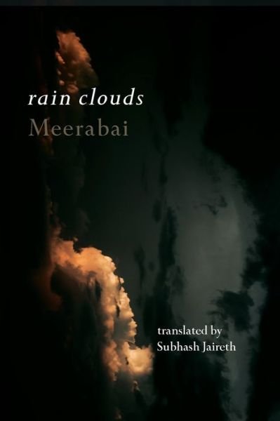Cover for Rain Clouds: Love songs of Meerabai (Paperback Book) (2020)