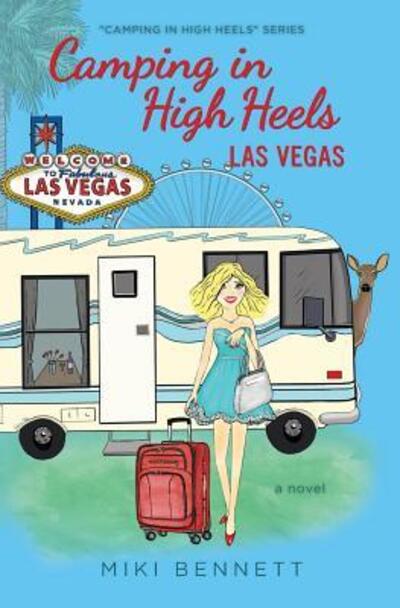 Cover for Miki Bennett · Camping in High Heels (Pocketbok) (2016)