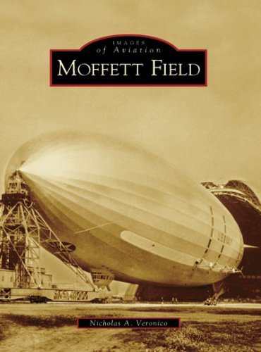 Cover for Nicholas A. Veronico · Moffett Field (Ca) (Images of Aviation) (Paperback Bog) (2006)