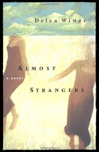 Cover for Delsa Winer · Almost Strangers: a Novel (Paperback Book) [Reprint edition] (2002)
