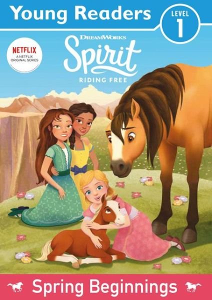 Cover for Spirit · Spirit Riding Free: Young Readers Spring Beginnings (Pocketbok) (2021)