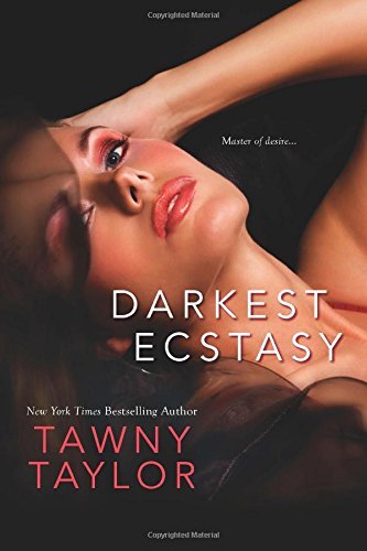 Cover for Tawny Taylor · Darkest Ecstasy (Paperback Book) (2014)