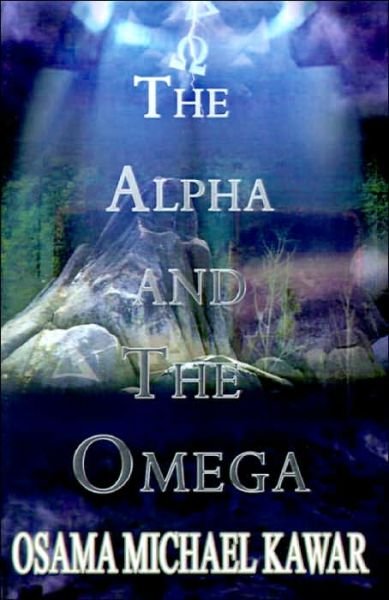 Cover for Osama  Michael Kawar · The Alpha and the Omega (Paperback Bog) (2001)