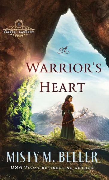 Cover for Misty M Beller · A Warrior's Heart (Hardcover Book) (2021)