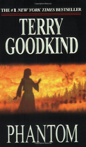 Cover for Terry Goodkind · Phantom: Sword of Truth - Sword of Truth (Paperback Book) [Reprint edition] (2007)