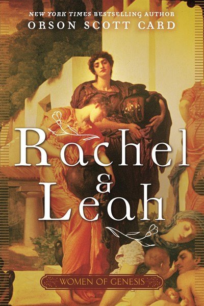 Cover for Orson Scott Card · Rachel and Leah (Pocketbok) (2018)