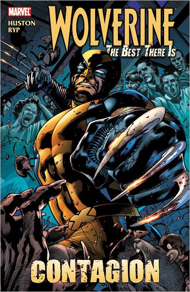 Wolverine: The Best There Is - Contagion - Charlie Huston - Książki - Marvel Comics - 9780785144328 - 25 stycznia 2012