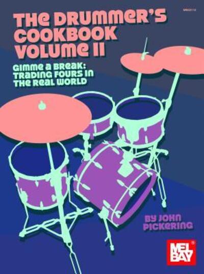 Cover for John Pickering · Drummer's Cookbook, Volume 2 (Pocketbok) (2012)