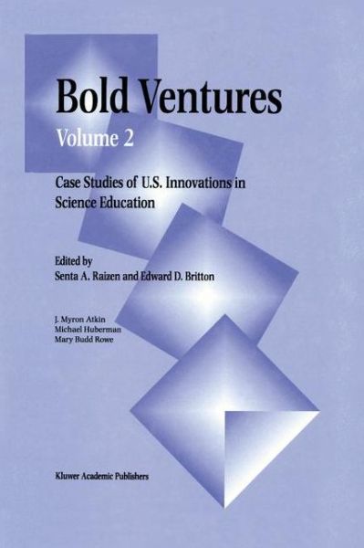 Cover for Senta a Raizen · Bold Ventures: Volume 2 Case Studies of U.S. Innovations in Science Education (Hardcover Book) [1997 edition] (1996)