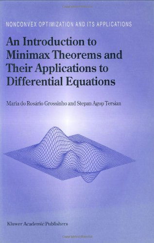 Cover for M. R. Grossinho · An Introduction to Minimax Theorems and Their Applications to Differential Equations - Nonconvex Optimization and Its Applications (Hardcover Book) (2001)
