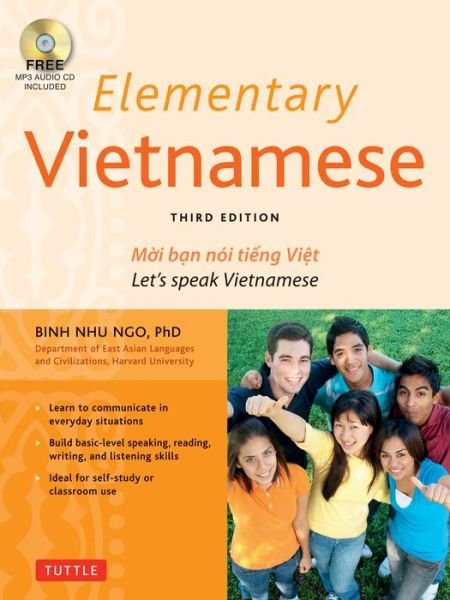 Cover for Ngo, Binh Nhu, Ph.D. · Elementary Vietnamese: Moi ban noi tieng Viet. Let's Speak Vietnamese. (MP3 Audio CD Included) (Book) (2015)