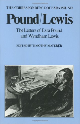 Cover for Ezra Pound · Pound / Lewis: the Letters of Ezra Pound and Wyndham Lewis (The Correspondence of Ezra Pound) (Innbunden bok) [1st edition] (1985)