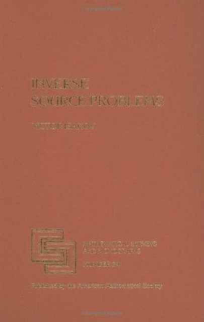 Cover for Victor Isakov · Inverse Source Problems - Mathematical Surveys and Monographs (Hardcover Book) (1990)