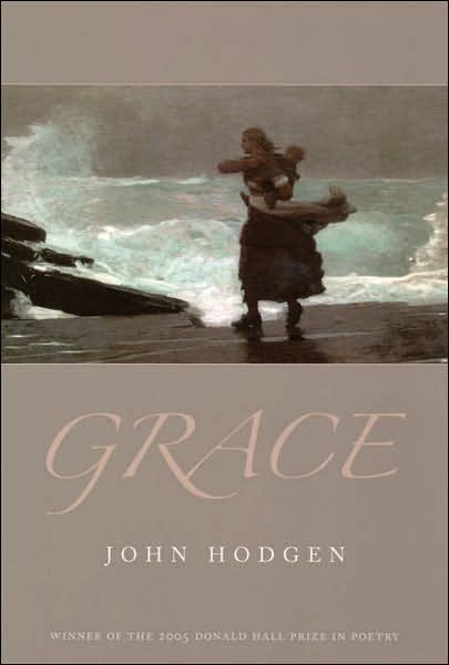 Cover for John Hodgen · Grace - Pitt Poetry Series (Paperback Book) (2006)